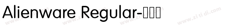 Alienware Regular字体转换 Alienware Regular字体转换